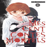 MES CENT CONTES MORTELS TOME 8 , Matono Anji