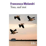 TOUS, SAUF MOI, Melandri Francesca