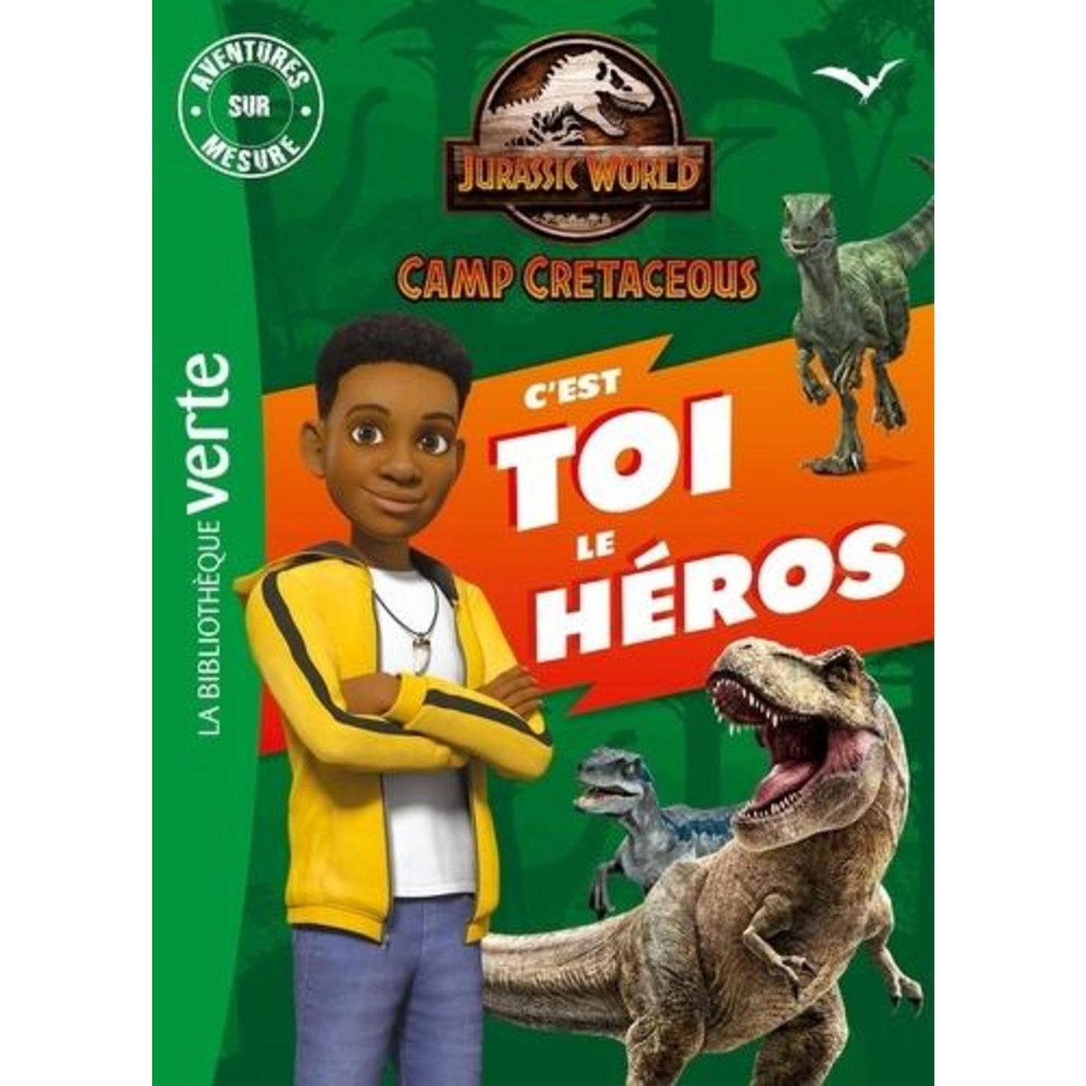 AVENTURES SUR MESURE : JURASSIC WORLD. CAMP CRETACEOUS. C'EST TOI LE HEROS !, DreamWorks