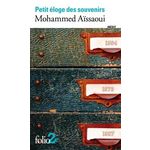 PETIT ELOGE DES SOUVENIRS, Aïssaoui Mohammed