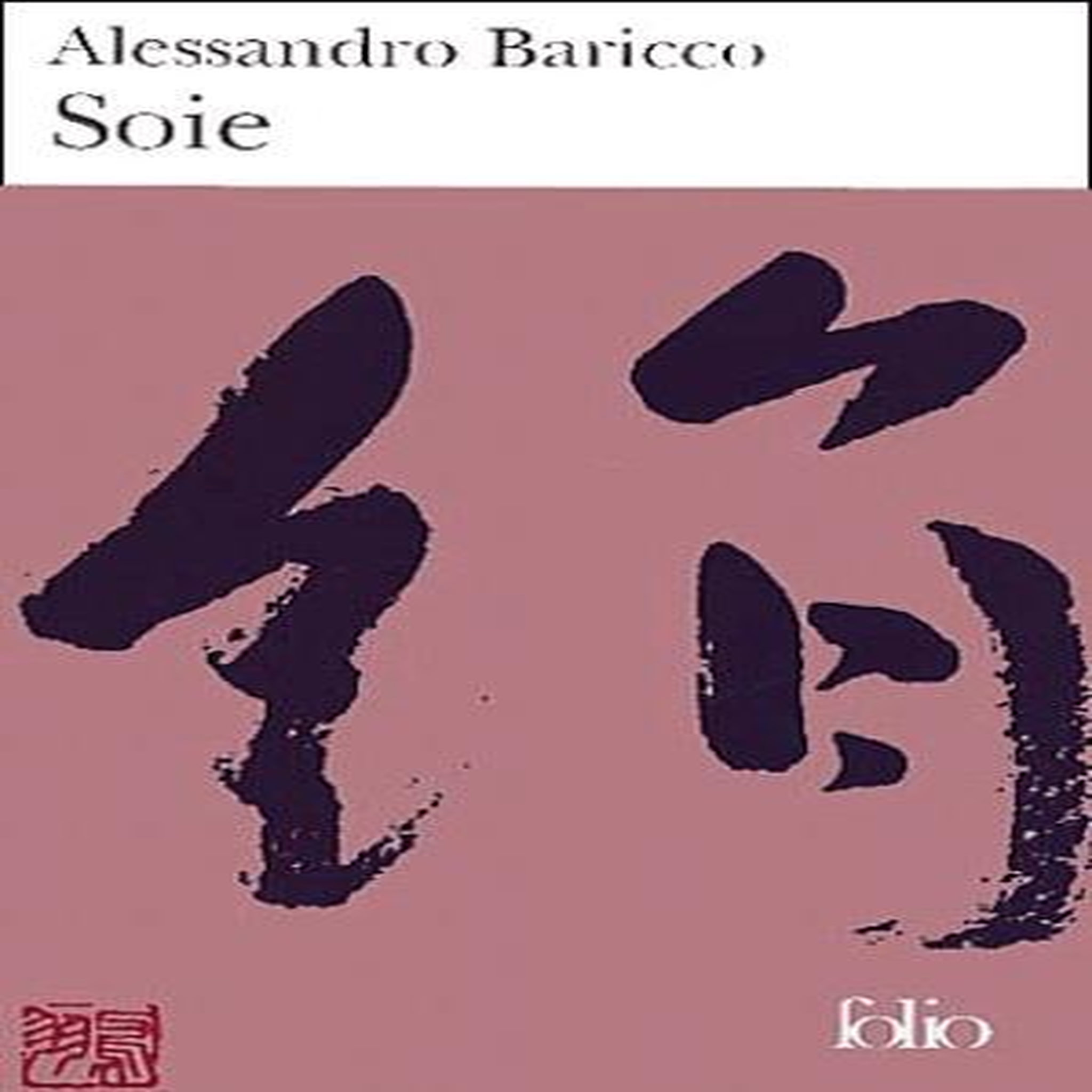 Soie, Baricco Alessandro