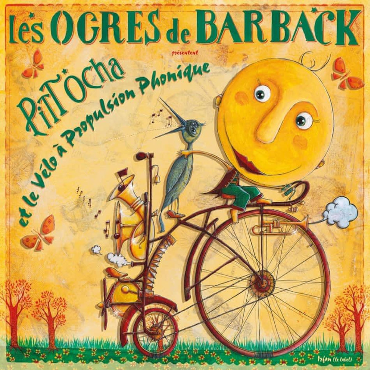 PITT OCHA ET LE VELO A PROPULSION PHONIQUE. AVEC 1 CD AUDIO, Les Ogres ...