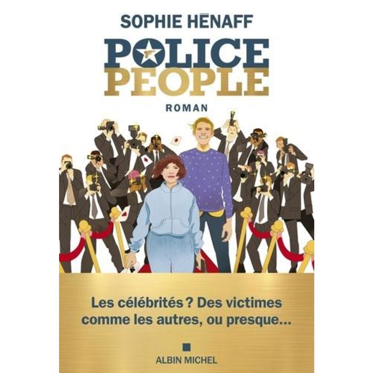 POLICE PEOPLE, Hénaff Sophie