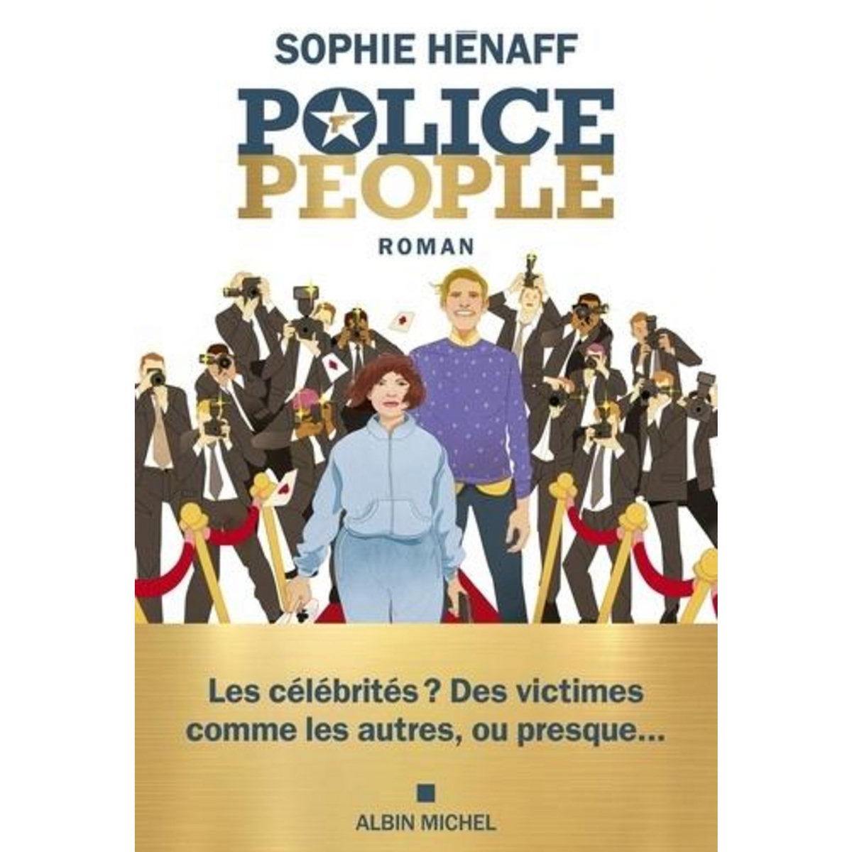 POLICE PEOPLE, Hénaff Sophie