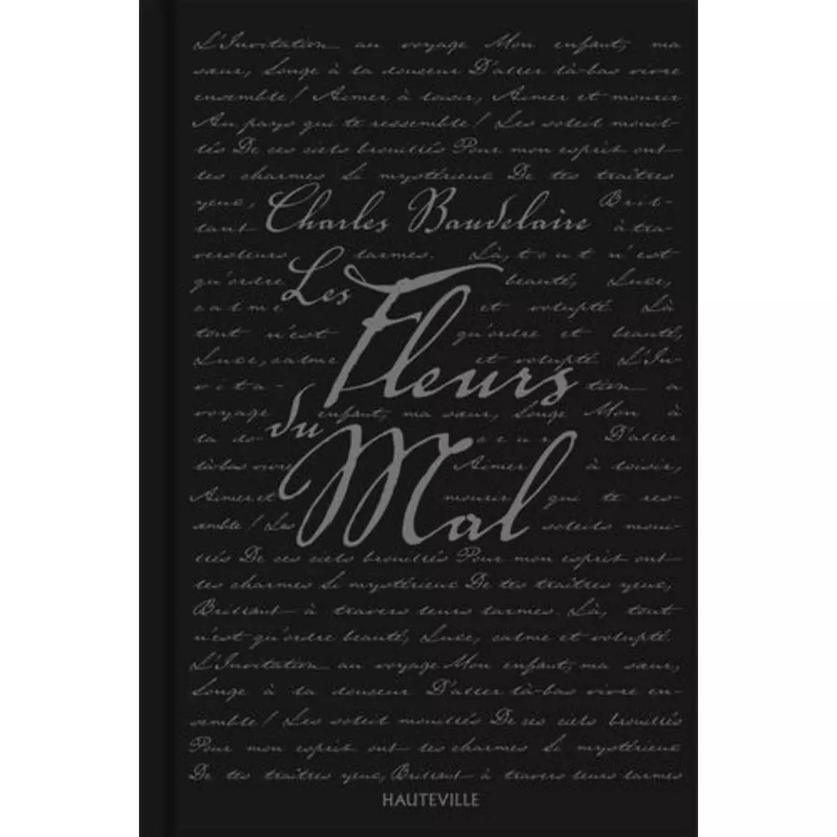  LES FLEURS DU MAL. EDITION DE 1861 SUIVIE DES  PIECES CONDAMNEES , Baudelaire Charles