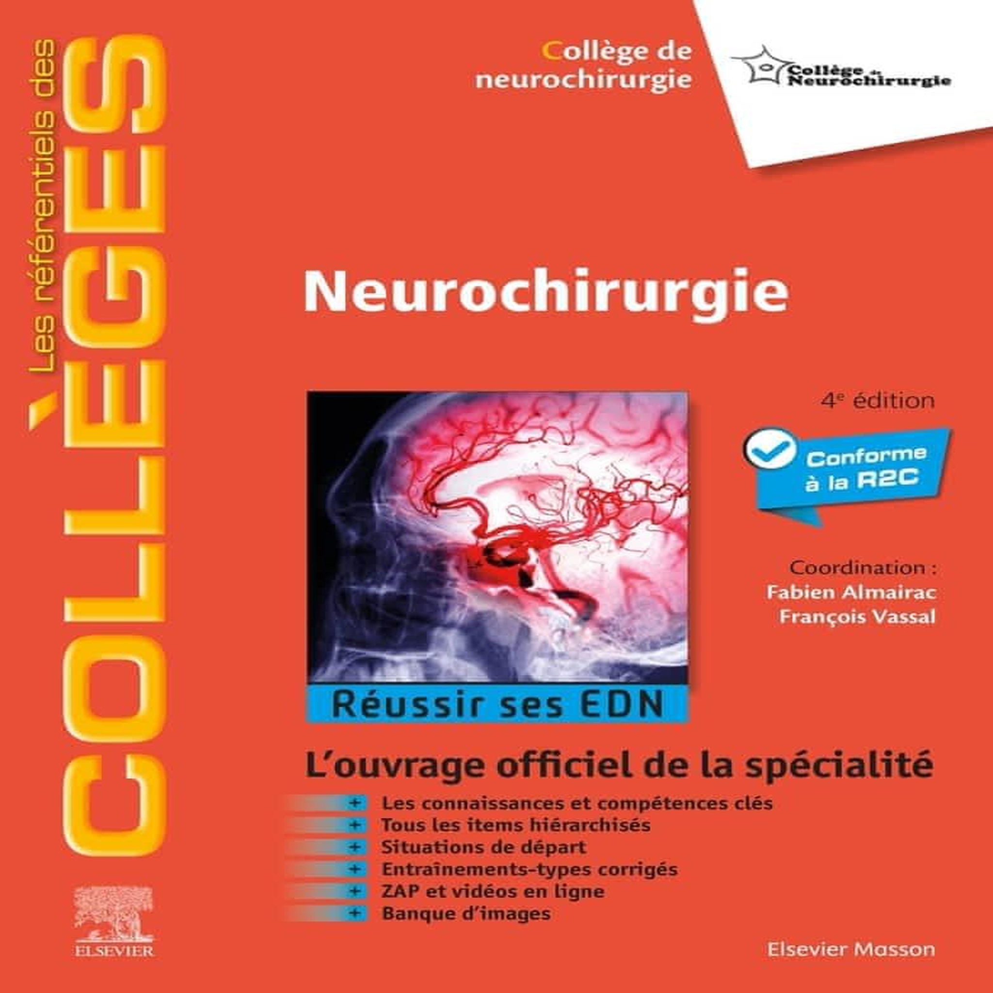 NEUROCHIRURGIE. REUSSIR SES EDN, 4E EDITION, Almairac Fabien