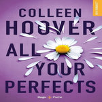 ALL YOUR PERFECTS, Hoover Colleen