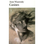 CANINES, Wiazemsky Anne