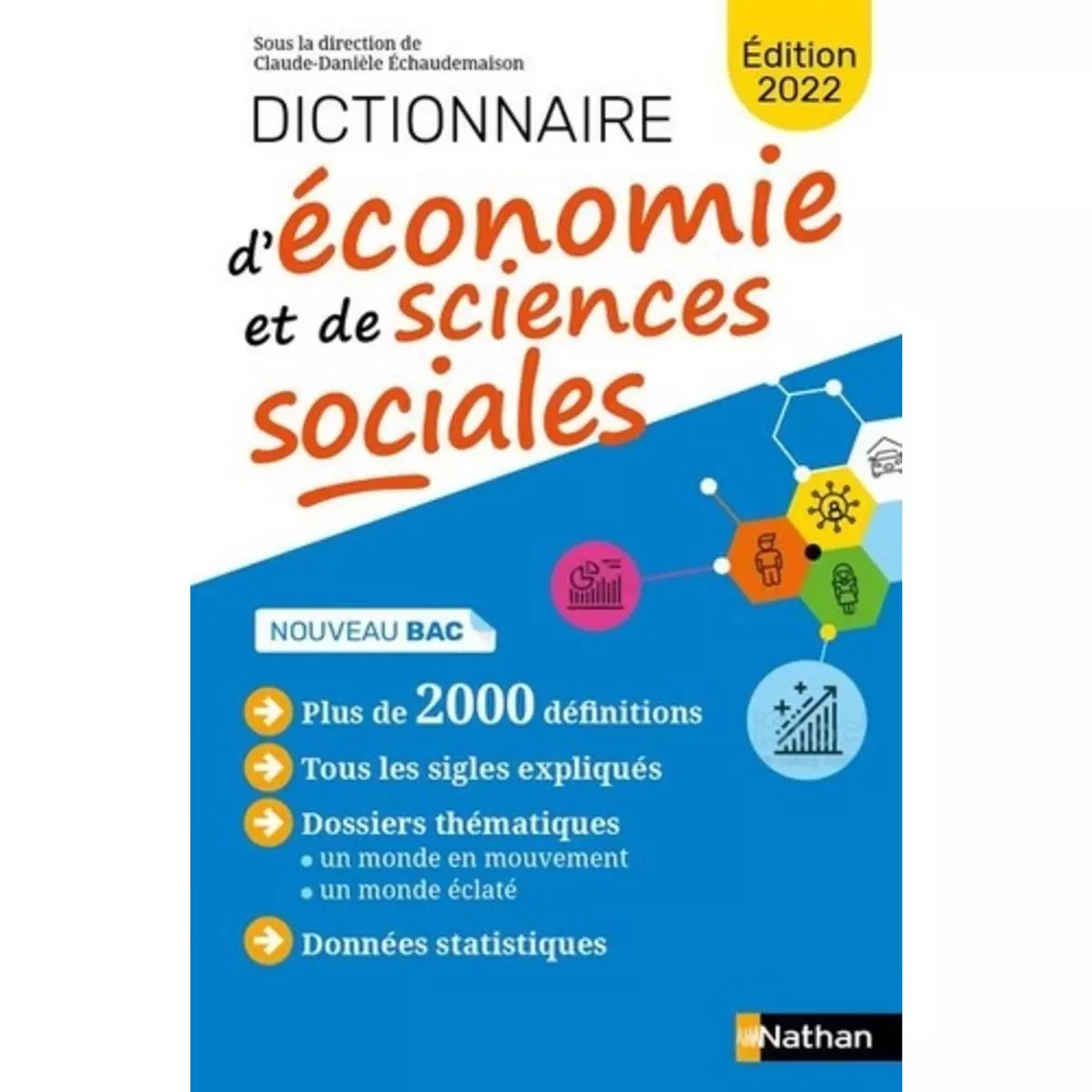  DICTIONNAIRE D'ECONOMIE ET DE SCIENCES SOCIALES. EDITION 2022, Echaudemaison Claude-Danièle