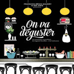ON VA DEGUSTER, Gaudry François-Régis