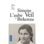  L'AUBE A BIRKENAU. EDITION LIMITEE, Veil Simone