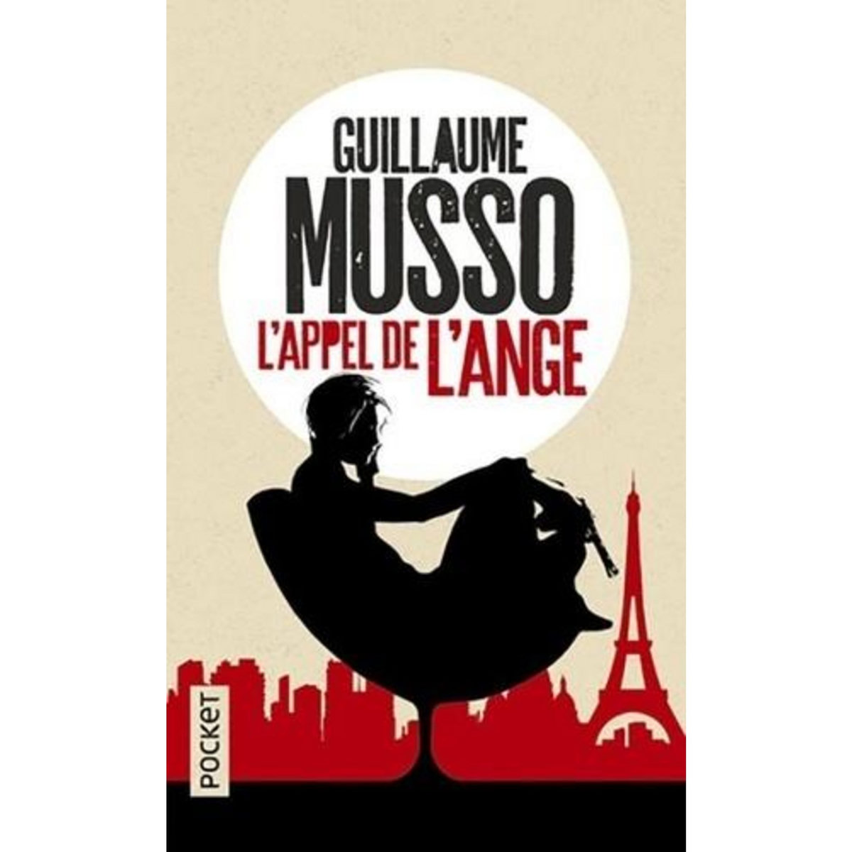 L'APPEL DE L'ANGE, Musso Guillaume