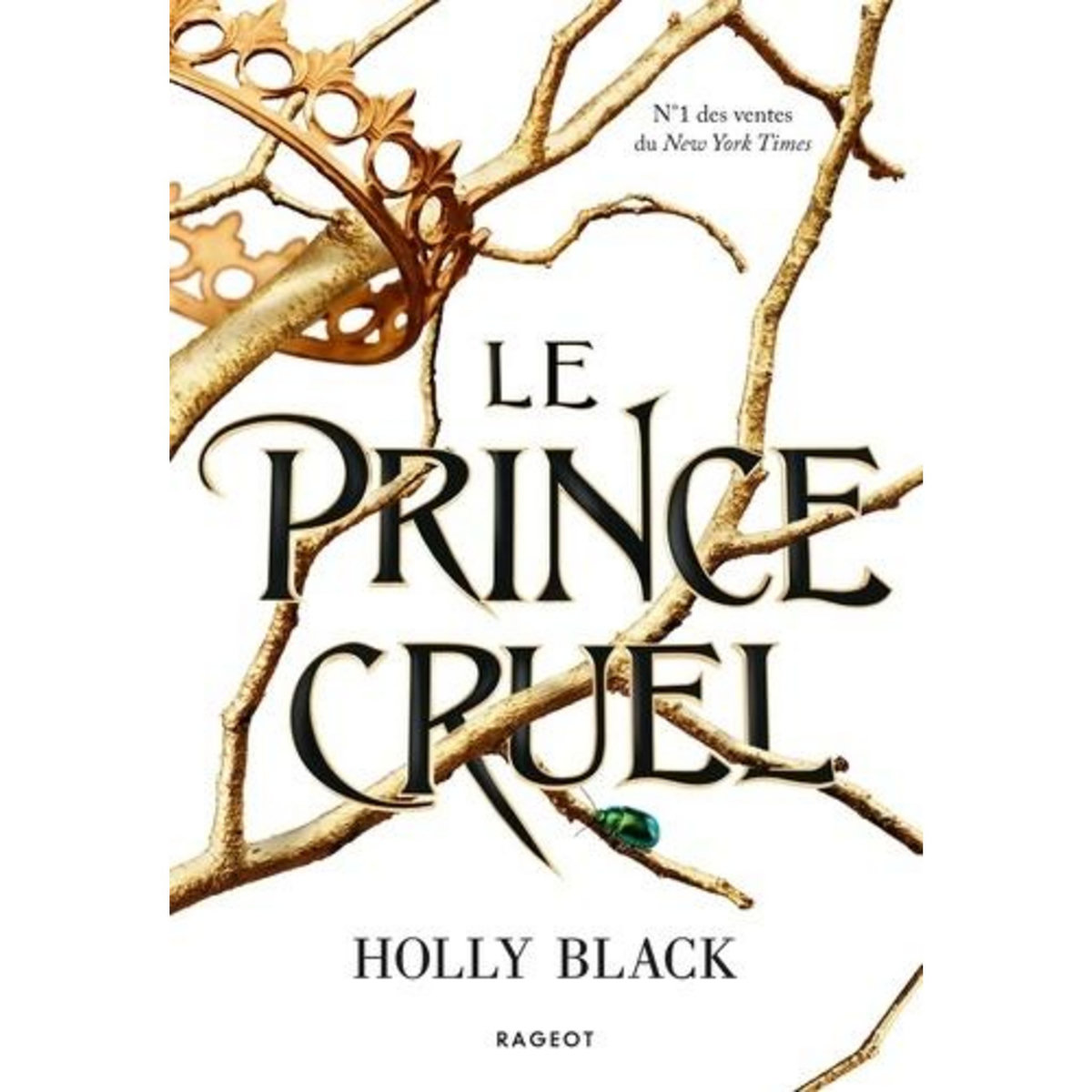 LE PEUPLE DE L'AIR TOME 1 : LE PRINCE CRUEL, Black Holly