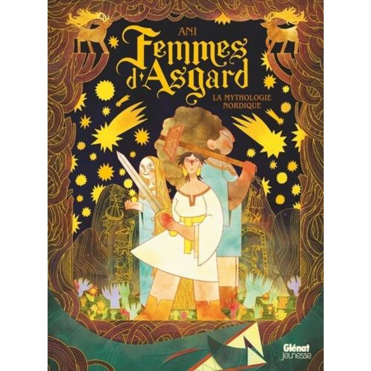 FEMMES D'ASGARD. LA MYTHOLOGIE NORDIQUE, Ani