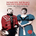 LES ROMANOV. 1613-1918, Montefiore Simon Sebag