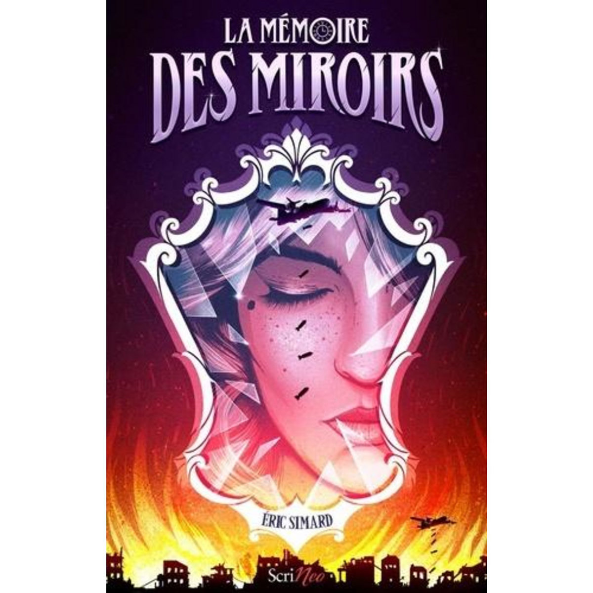 LA MEMOIRE DES MIROIRS, Simard Eric