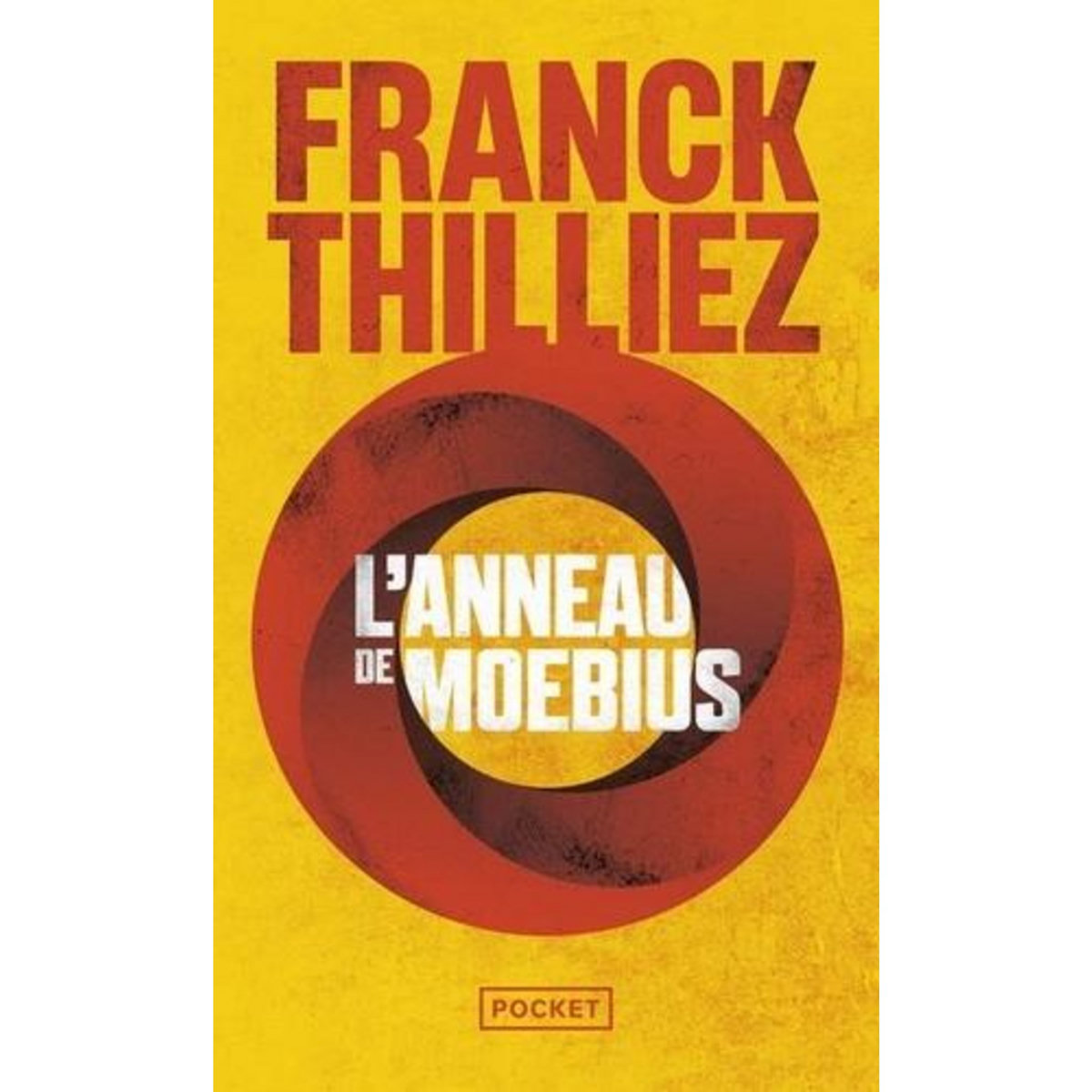 L'ANNEAU DE MOEBIUS, Thilliez Franck