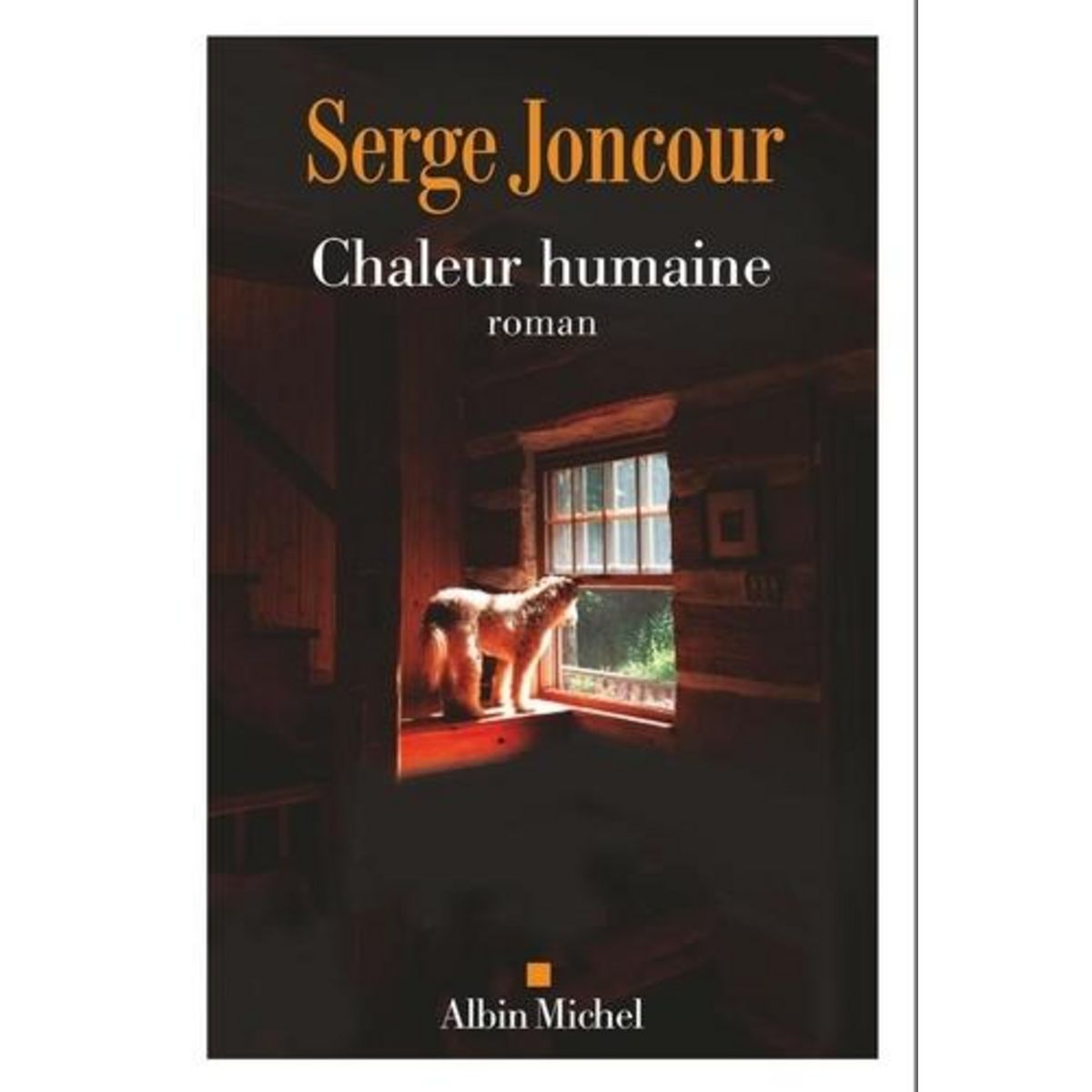CHALEUR HUMAINE, Joncour Serge