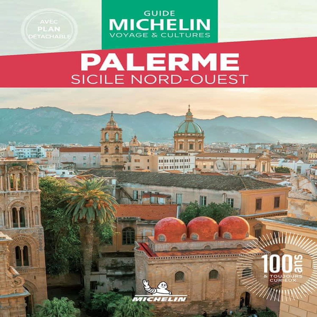 PALERME. SICILE NORD-OUEST, EDITION 2026, AVEC 1 PLAN DETACHABLE, Dyan Florence