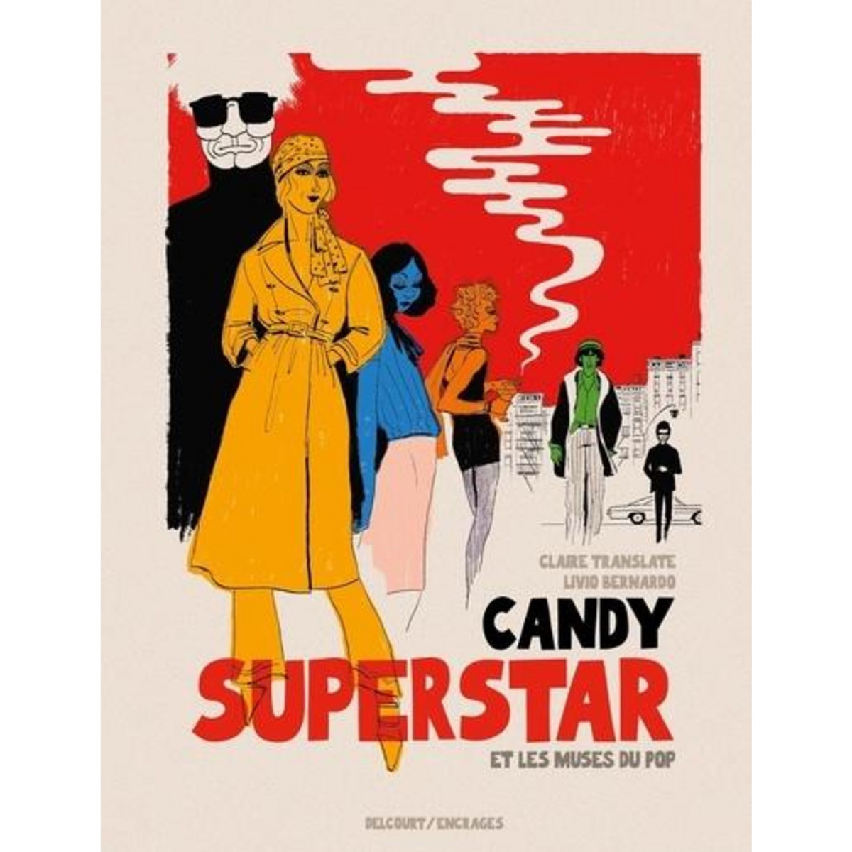 CANDY SUPERSTAR ET LES MUSES DU POP, Translate Claire