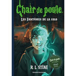 CHAIR DE POULE TOME 20 : LES FANTOMES DE LA COLO, Stine R. L.