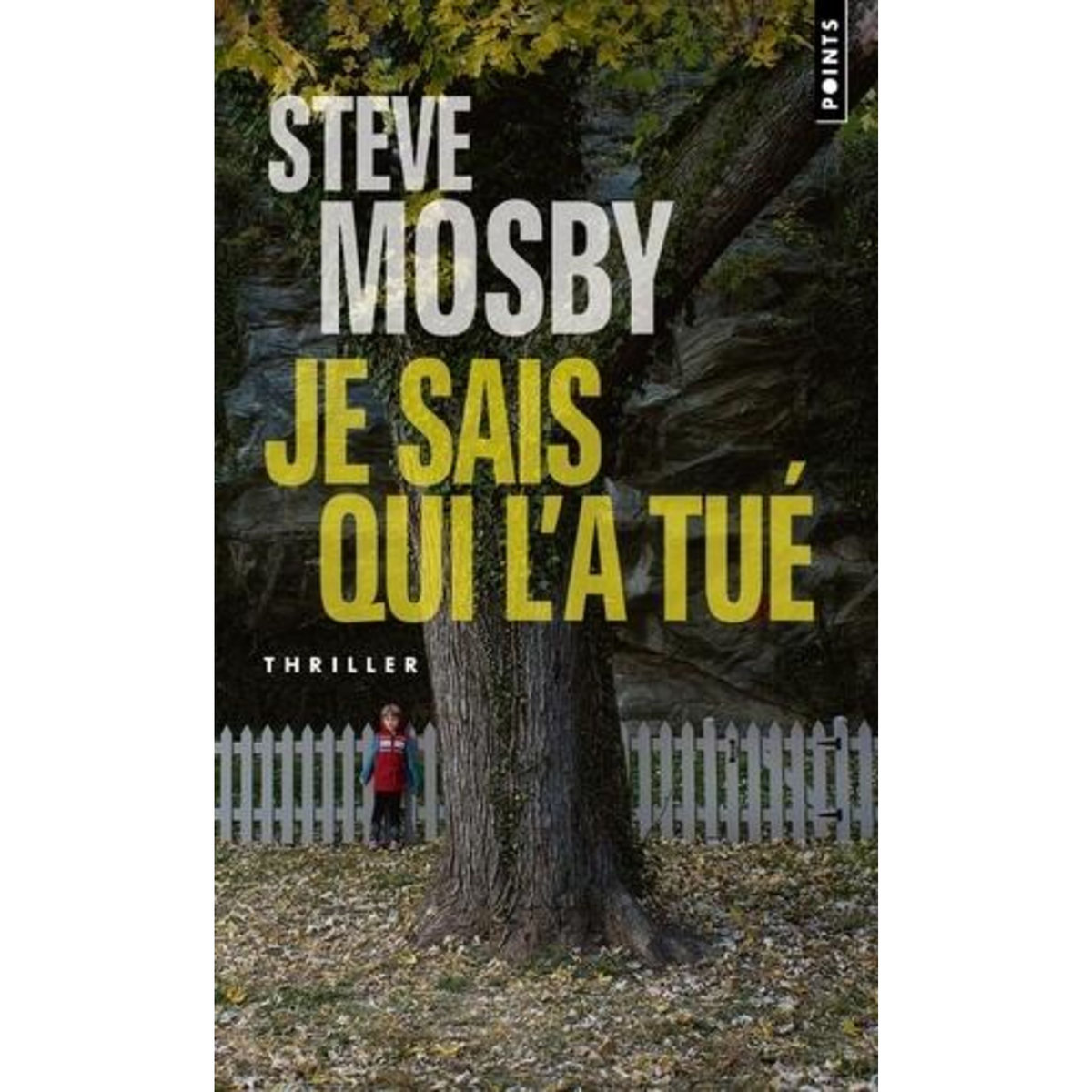 JE SAIS QUI L'A TUE, Mosby Steve
