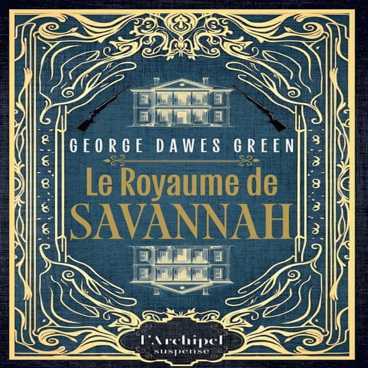 LE ROYAUME DE SAVANNAH, Green George Dawes