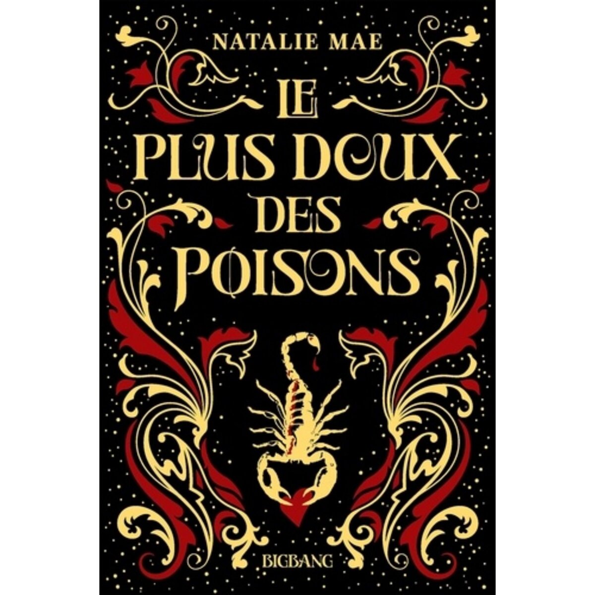  LE PLUS DOUX DES POISONS TOME 1 , Mae Natalie