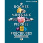 ROCHES, MINERAUX & PIERRES PRECIEUSES. UNE ENCYCLOPEDIE VISUELLE DES TRESORS DE LA TERRE, Green Dan