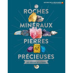 ROCHES, MINERAUX & PIERRES PRECIEUSES. UNE ENCYCLOPEDIE VISUELLE DES TRESORS DE LA TERRE, Green Dan