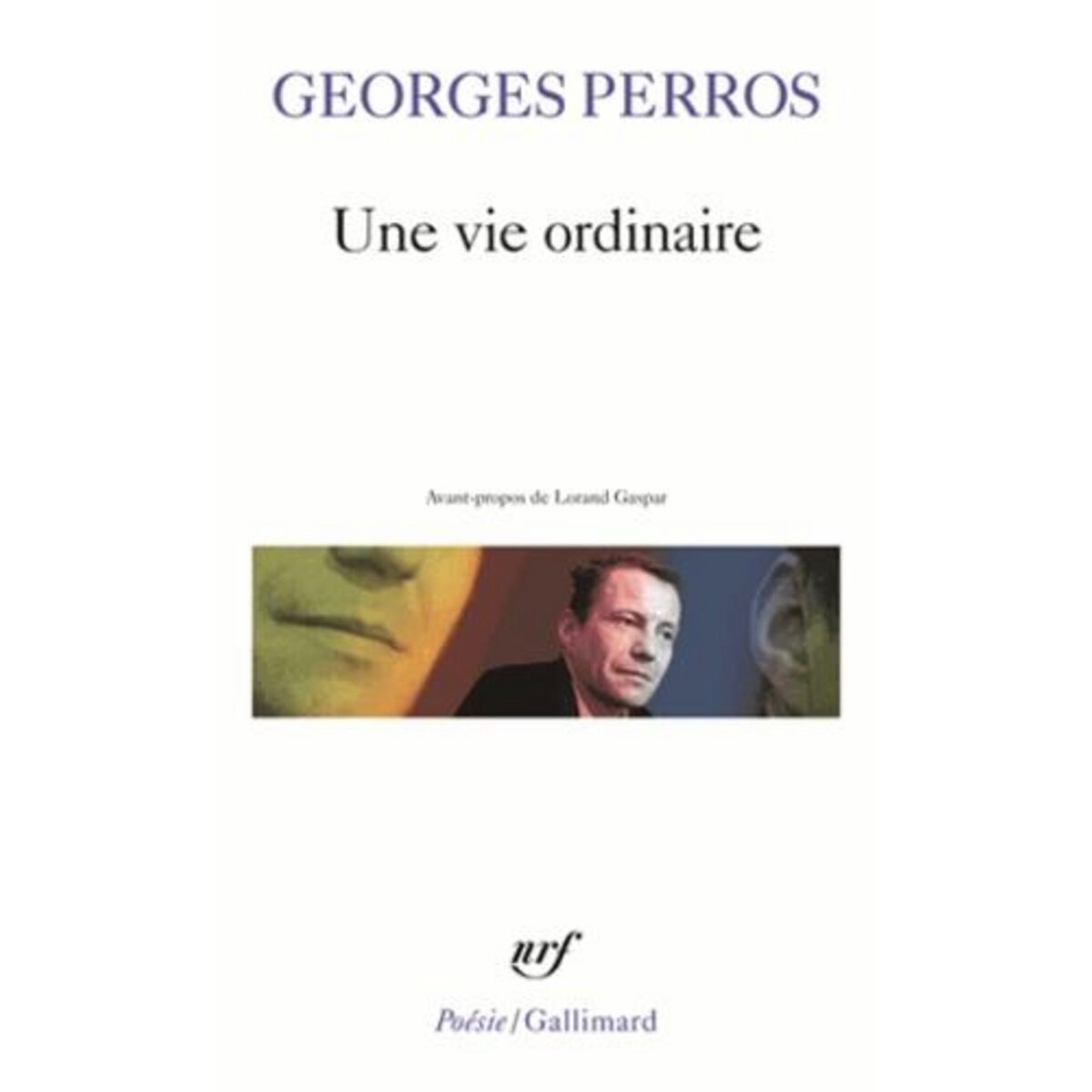 UNE VIE ORDINAIRE, Perros Georges