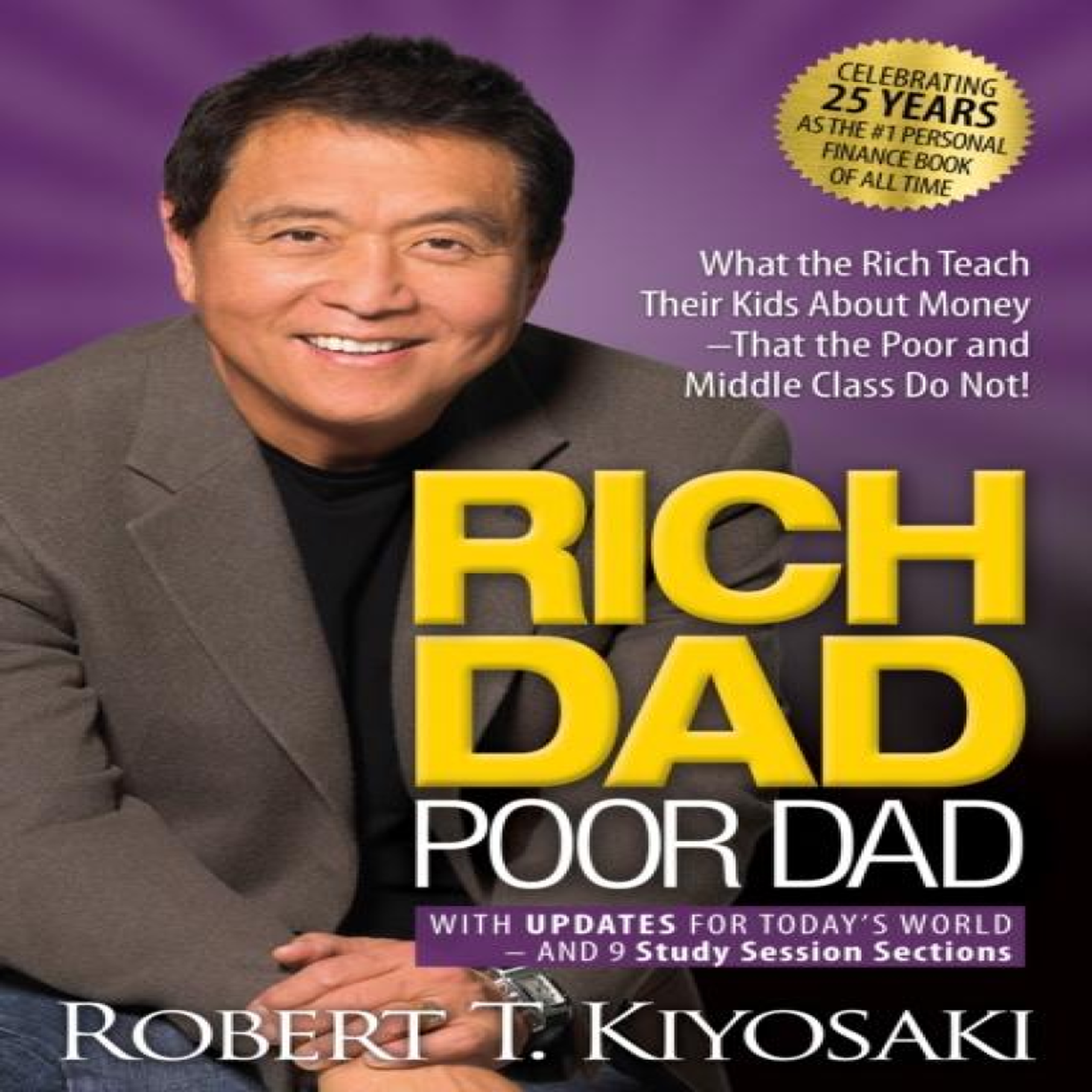 LIVRES Rich Dad Poor Dad : What the Rich Teach Their Kids About Money That the Poor and Middle Class Do Not!