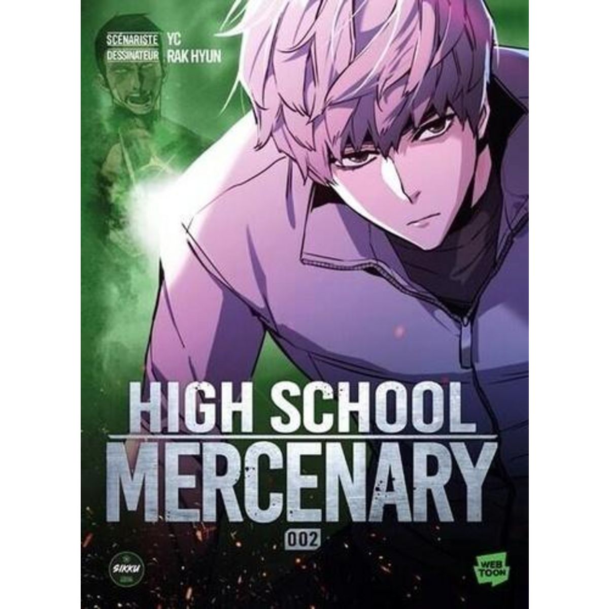 HIGH SCHOOL MERCENARY TOME 2 , YC
