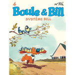 BOULE & BILL TOME 4 : SYSTEME BILL, Roba Jean