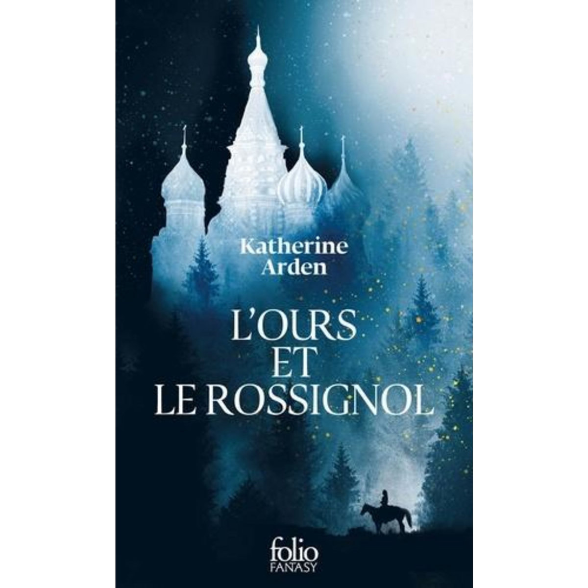 TRILOGIE D'UNE NUIT D'HIVER TOME 1 : L'OURS ET LE ROSSIGNOL, Arden Katherine