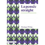 LA PENSEE STRAIGHT, Wittig Monique