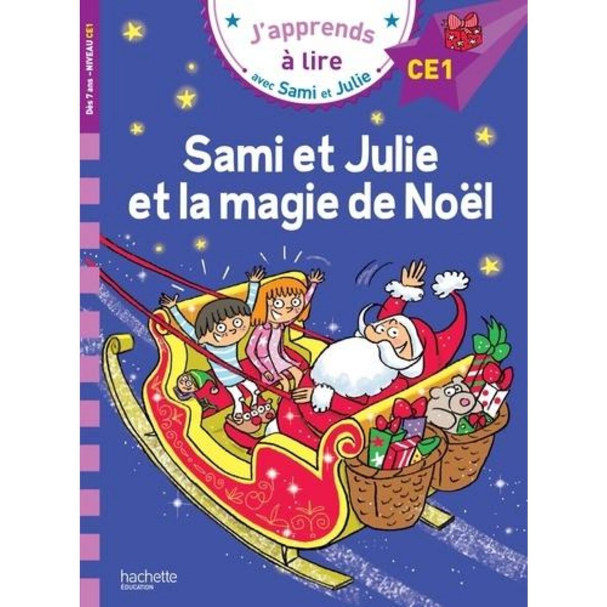 J'APPRENDS A LIRE AVEC SAMI ET JULIE : SAMI ET JULIE ET LA MAGIE DE NOEL. NIVEAU CE1, Massonaud Emmanuelle