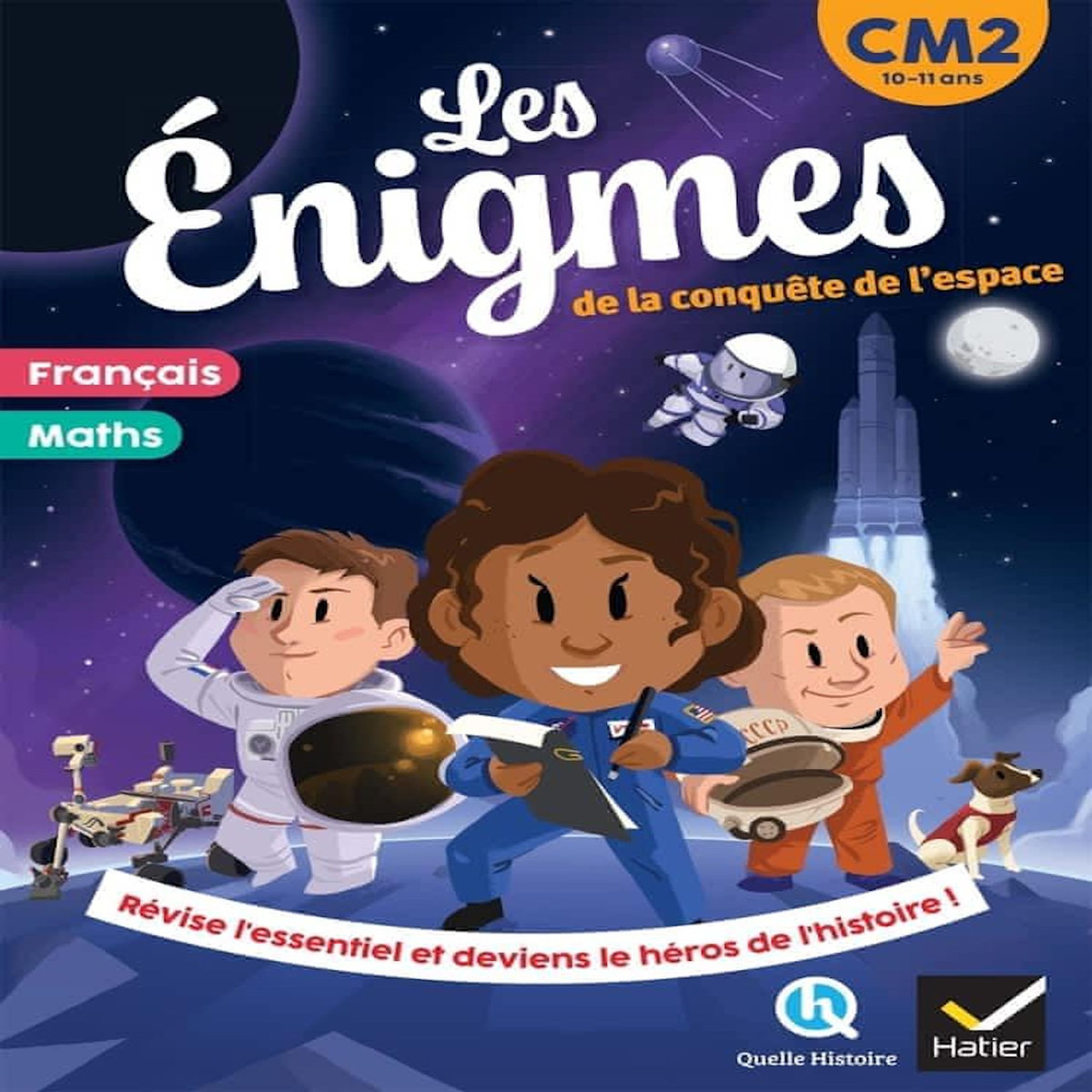 LES ENIGMES DE LA CONQUETE DE L'ESPACE. FRANCAIS - MATHS CM2, Mirabel Déborah