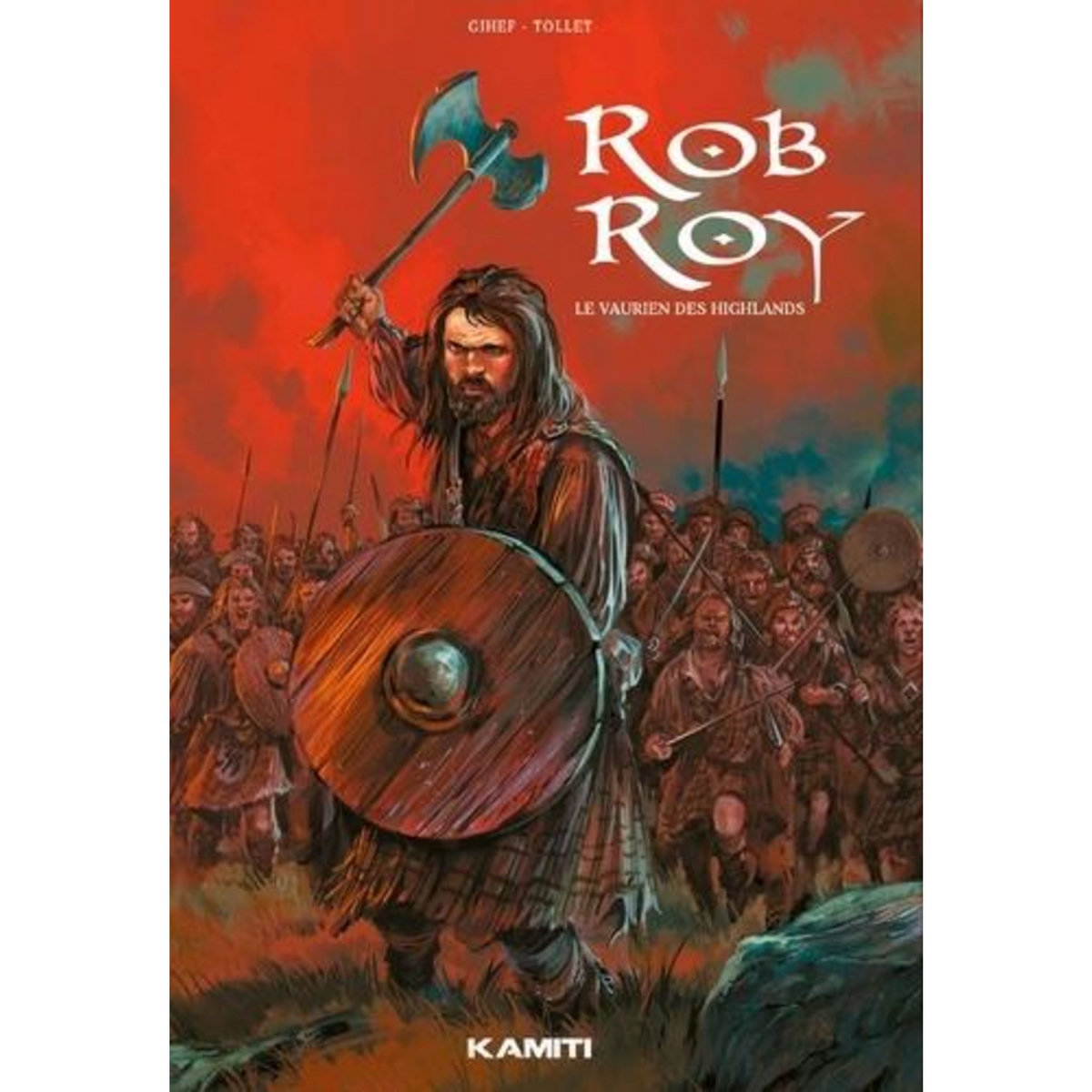 ROB ROY. LE VAURIEN DES HIGHLANDS, Gihef