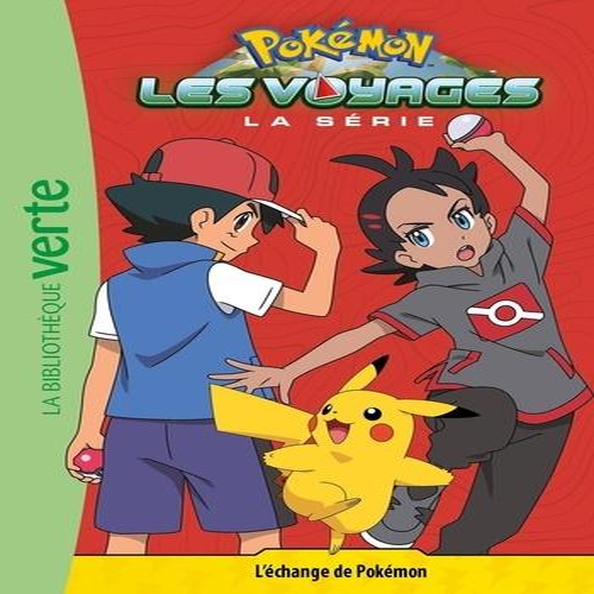 POKEMON : LES VOYAGES TOME 13 : L'ECHANGE DE POKEMON, Godeau Natacha