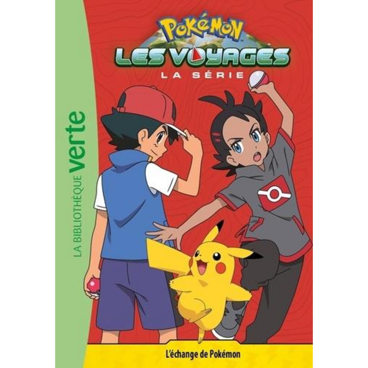 POKEMON : LES VOYAGES TOME 13 : L'ECHANGE DE POKEMON, Godeau Natacha