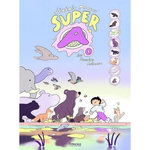 SUPER A TOME 1 : LES POUVOIRS ANIMAUX, Moreau Jérémie