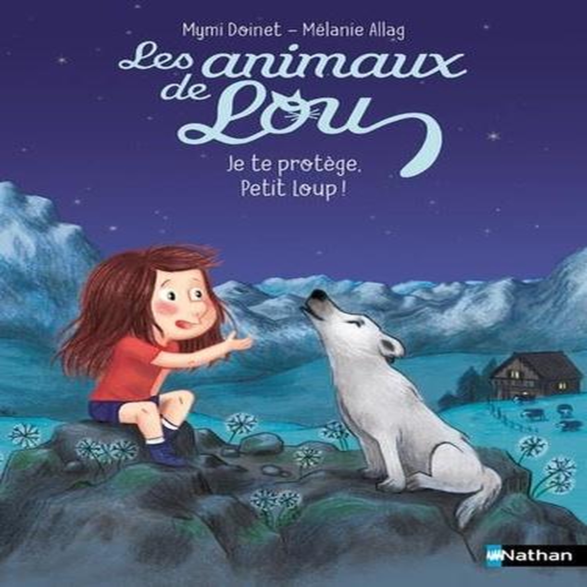 LES ANIMAUX DE LOU : JE TE PROTEGE, PETIT LOUP !, Doinet Mymi