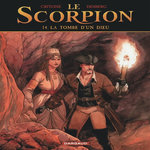 LE SCORPION TOME 14 : LA TOMBE D'UN DIEU, Desberg Stephen