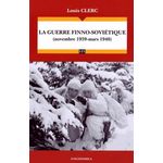 LA GUERRE FINNO-SOVIETIQUE (NOVEMBRE 1939-MARS 1940), Clerc Louis