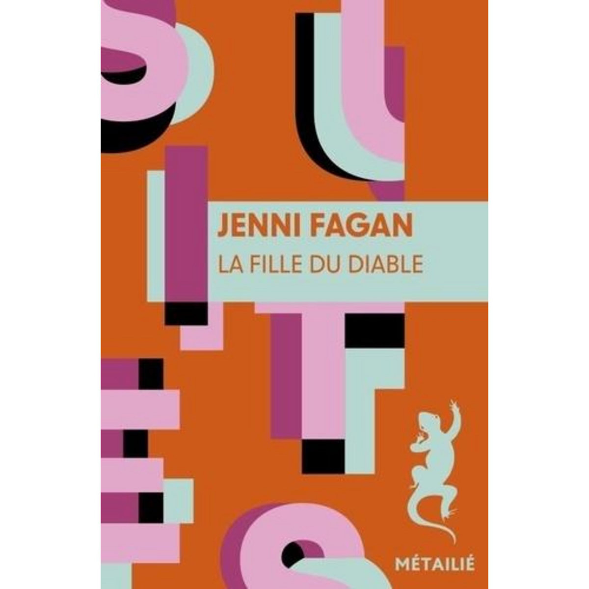 LA FILLE DU DIABLE, Fagan Jenni