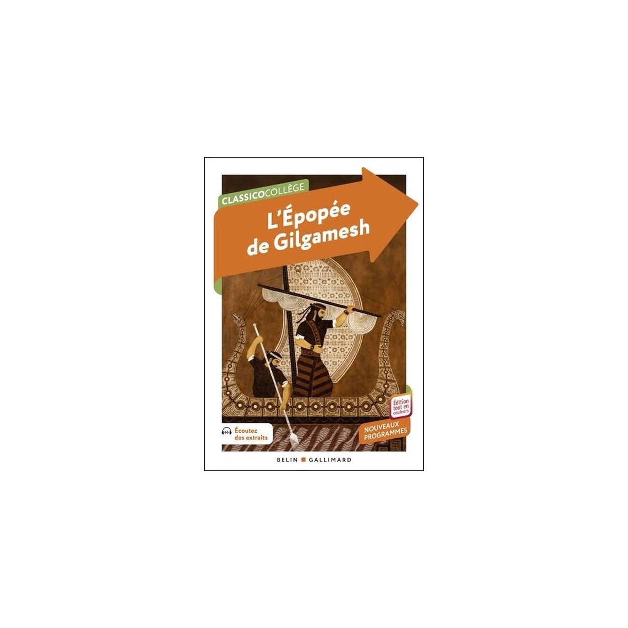 Livre broché L'Épopée de Gilgamesh Classico Collège (6e-5e)