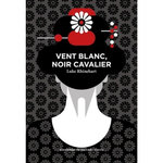 VENT BLANC, NOIR CAVALIER, Rhinehart Luke
