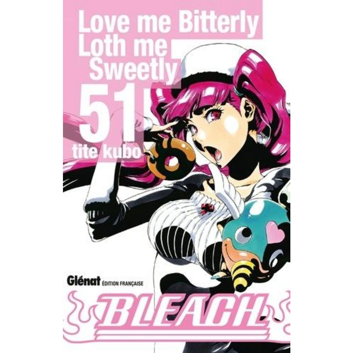 BLEACH TOME 51 : LOVE ME BITTERLY LOTH ME SWEETLY, Kubo Tite