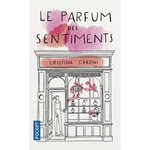 LE PARFUM DES SENTIMENTS, Caboni Cristina